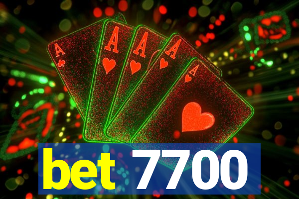 bet 7700